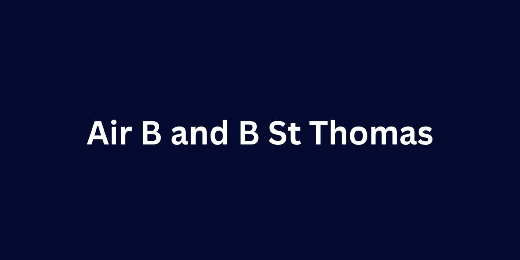 air b and b st thomas